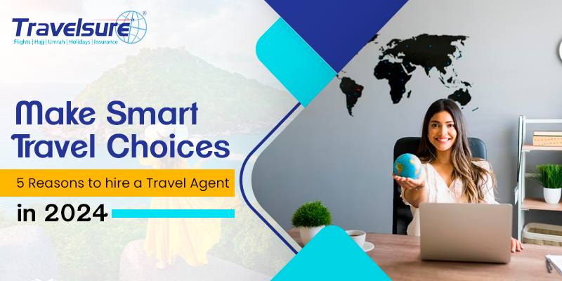 Why Hire a Travel Agent